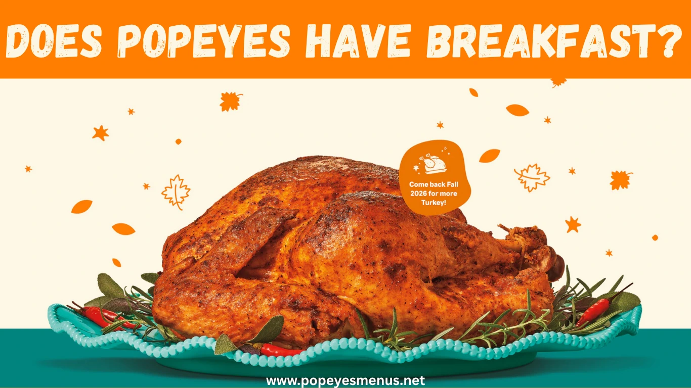 Does Popeyes Have Breakfast Menu