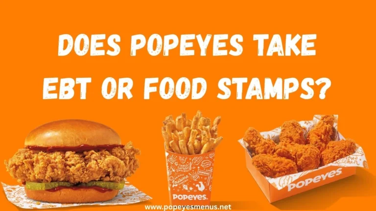 Does Popeyes Take EBT or Food Stamps?